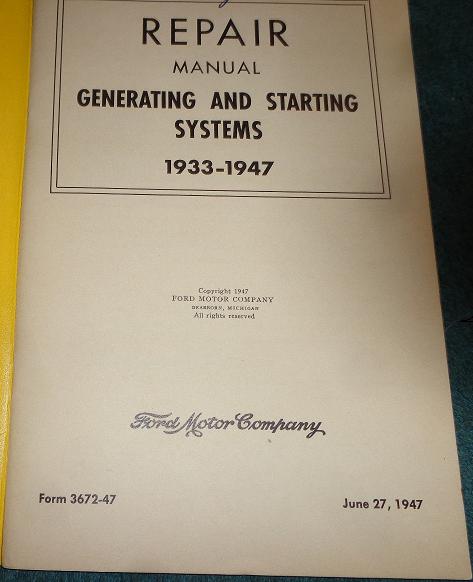 1933 - 1947 Ford, Mercury, Lincoln Generating and Starting Systems Repair Manual - 2