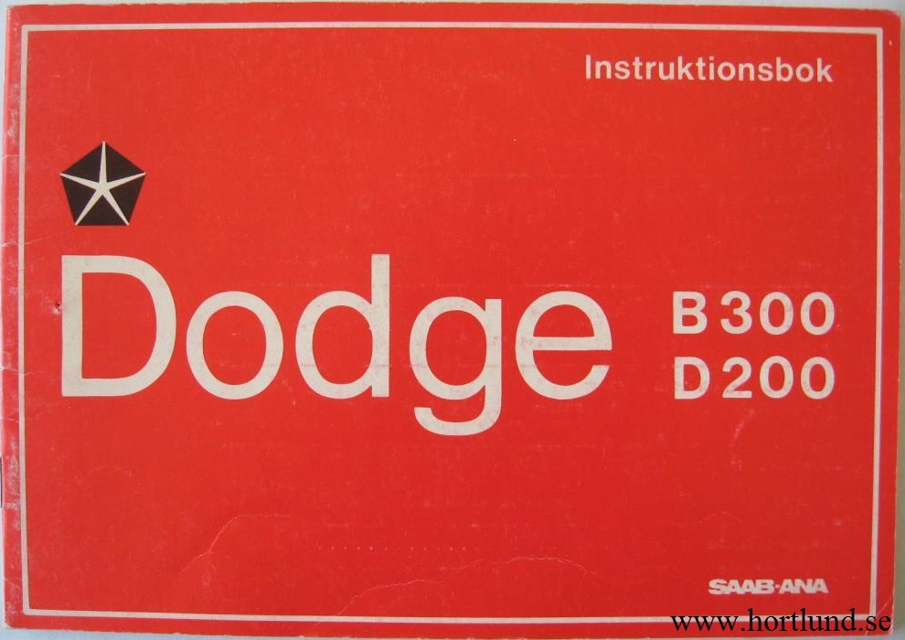 1972 1973 Dodge B300 och D200 Instruktionsbok svensk