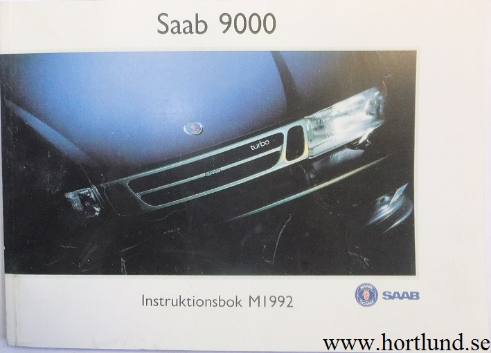 1992 SAAB 9000 Instruktionsbok