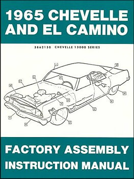 1965 Chevrolet Chevelle and El Camino Factory Assembly Instruction Manual