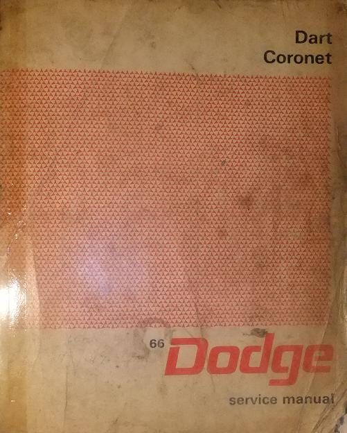 1966 Dodge Dart & Coronet Service Manual original