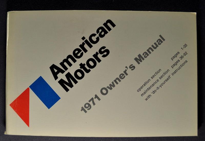 1971 AMC Hornet, Matador, Gremlin, Javelin, Ambassador Owners Manual