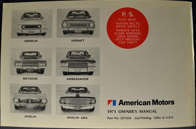 1971 AMC Hornet, Matador, Gremlin, Javelin, Ambassador Owners Manual - 4