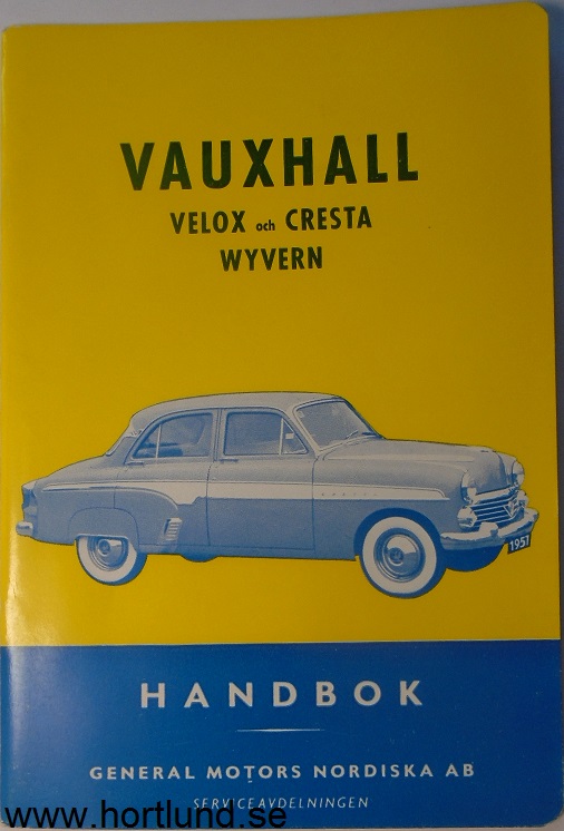 1957 Vauxhall E Velox & Cresta Handbok svensk