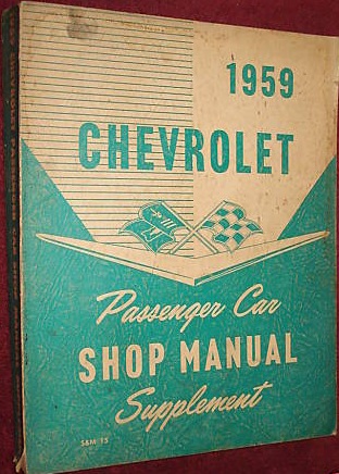 1959 Chevrolet Passanger Car Shop Manual Supplement