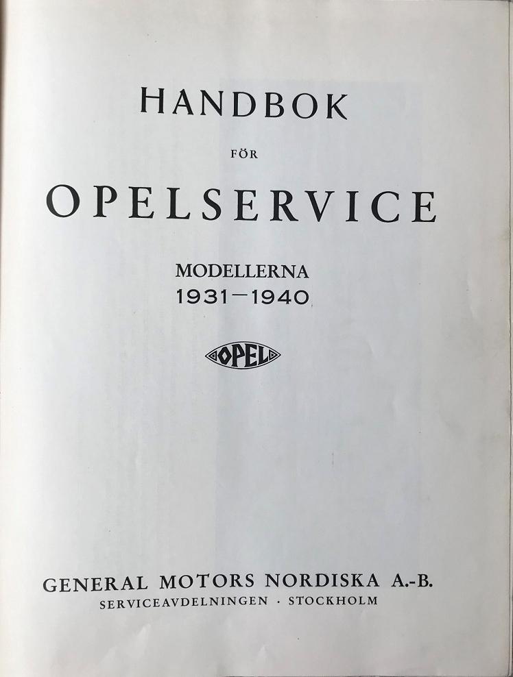 1931 - 1940 Opel Service Handbok på svenska - 4