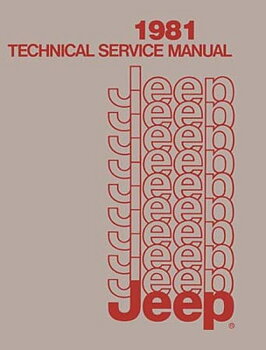 1981 Jeep Technical Service Manual alla modeller