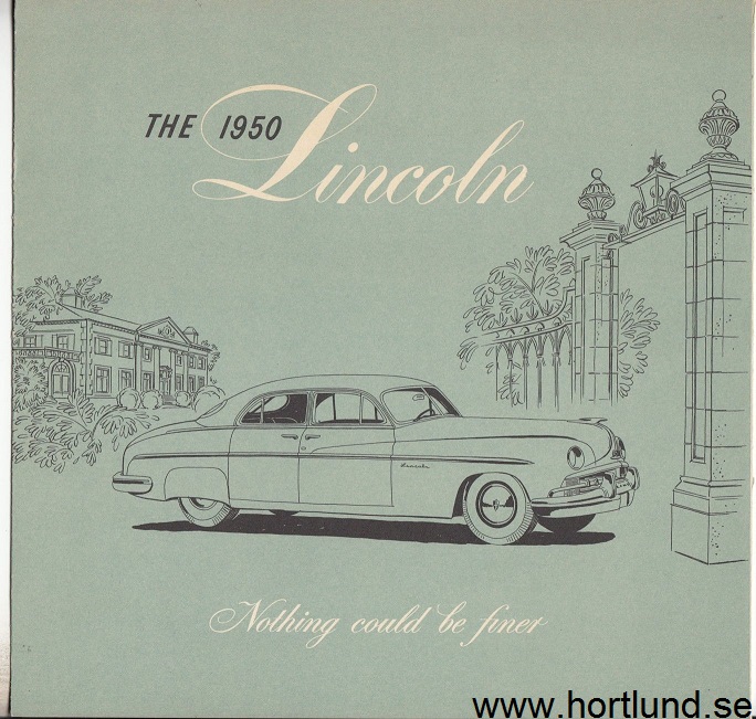 1950 Lincoln broschyr, Nothing could be...