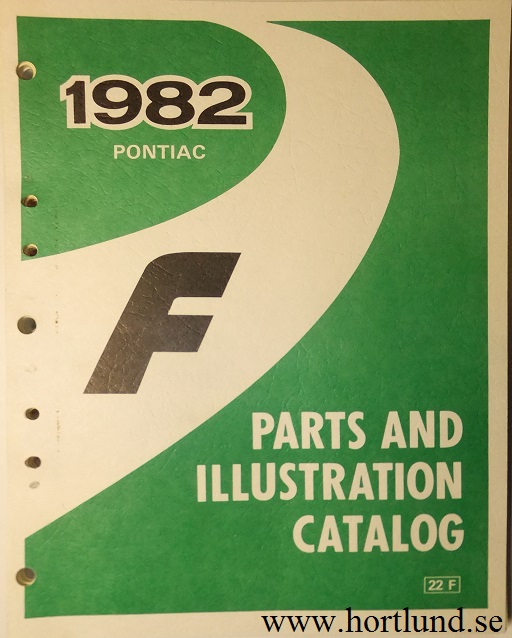 www.hortlund.se 1982 Pontiac F Firebird Parts and Illustration Catalog