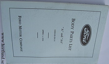 1928 - 1931 Ford Model A och AA Body Parts List