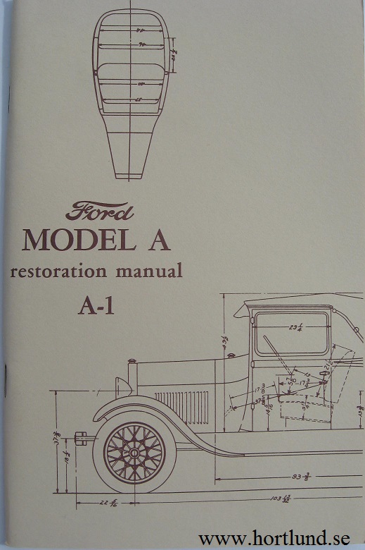 1928 - 1931 Ford Model A Restoration Guide