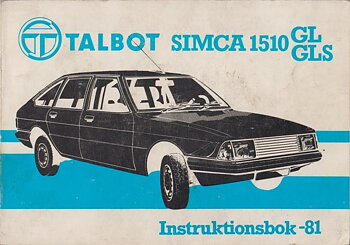 1981 Talbot Simca 1510 instruktionsbok svensk