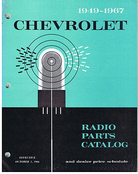 1949 - 1967 Chevrolet Radio Parts Catalog