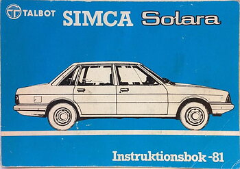 1981 Talbot Simca Solara instruktionsbok svensk