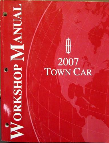 2007 Lincoln Town Car Workshop Manual