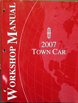 2007 Lincoln Town Car Workshop Manual