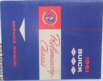 1961 Buick Preliminary Chassis Service Manual