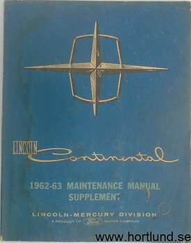 1962 -1963 Lincoln Continental Maintenance Manual supplement original