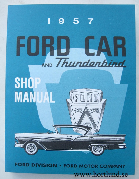 1957 Ford car and Thunderbird Shop Manual