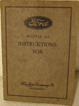 1928 - 1931 Ford Modell AA Instruktionsbok svensk