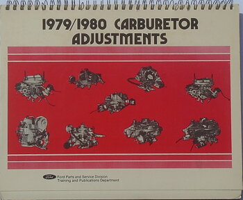 1979/1980 Ford, Mercury, Lincoln Carburetor Adjustments