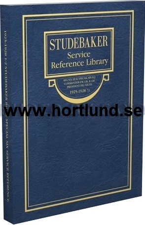 1925 - 1928 Studebaker Big Six Special Commander President 6 Shop Manual