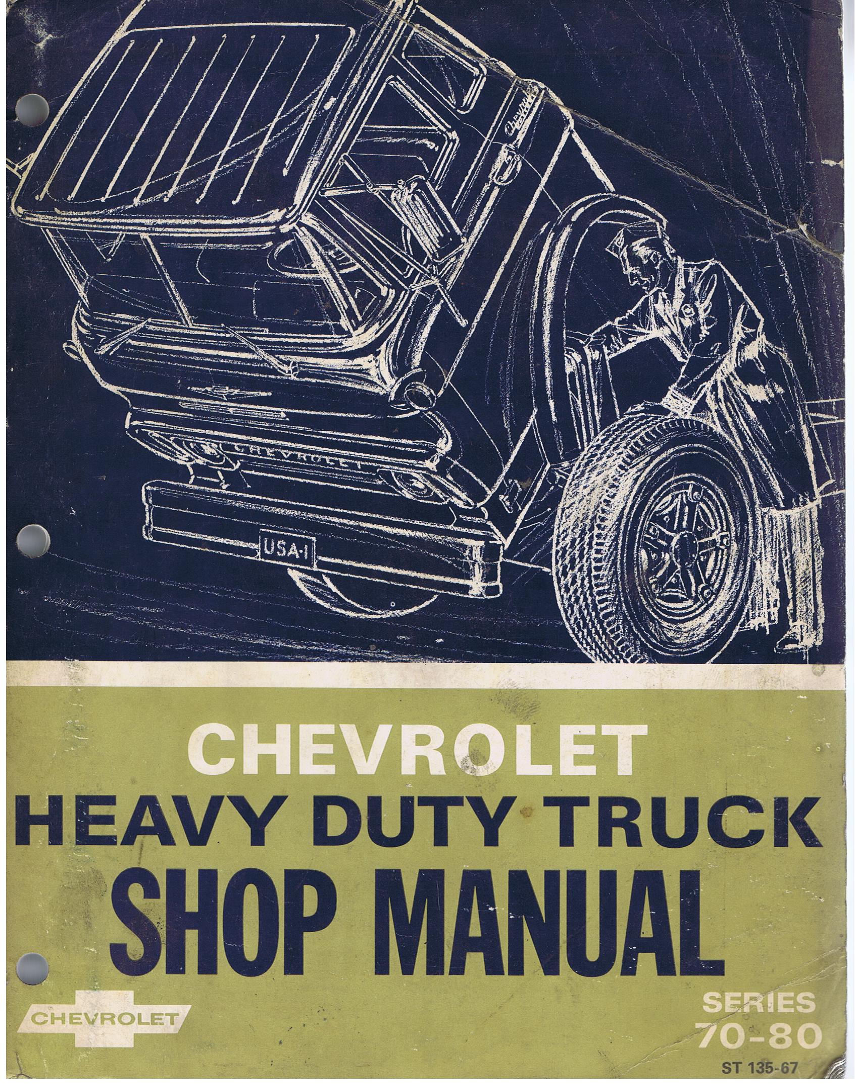 1967 Chevrolet Truck Heavy Duty Shop Manual Series 70-80