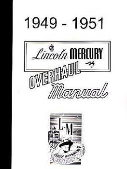 1949 - 1951 Lincoln och Mercury Overhaul Manual