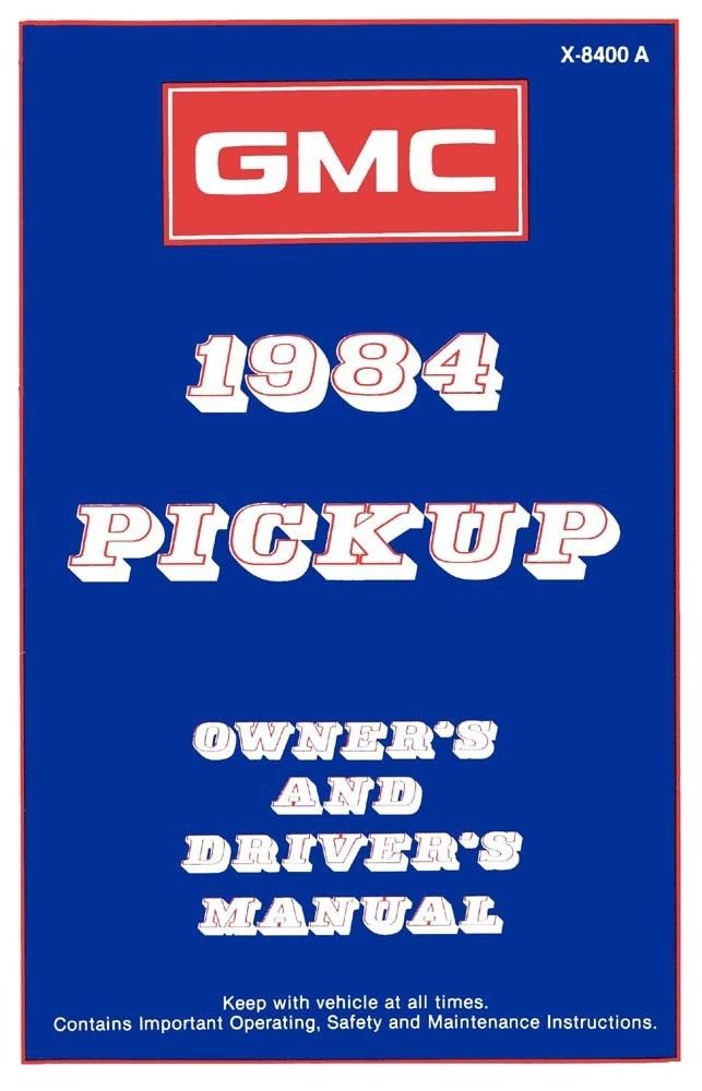1984 GMC Pickup Owner's and Driver's Manual