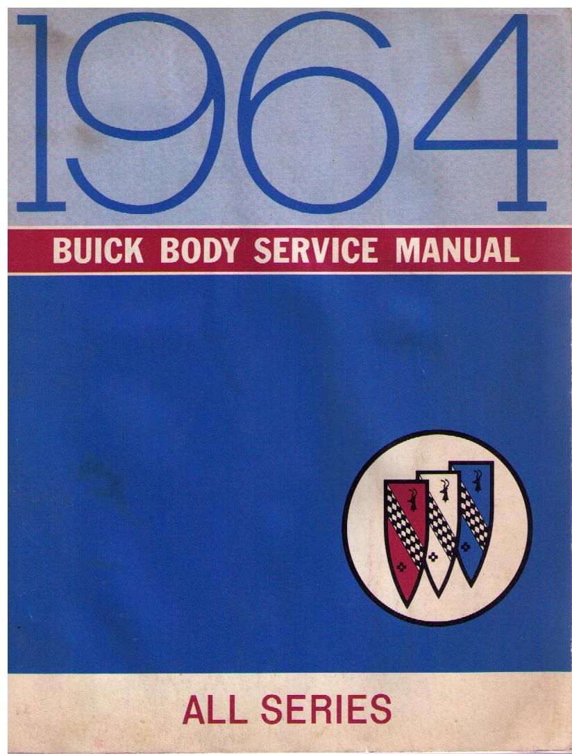 1964 Buick Body Service Manual All Series