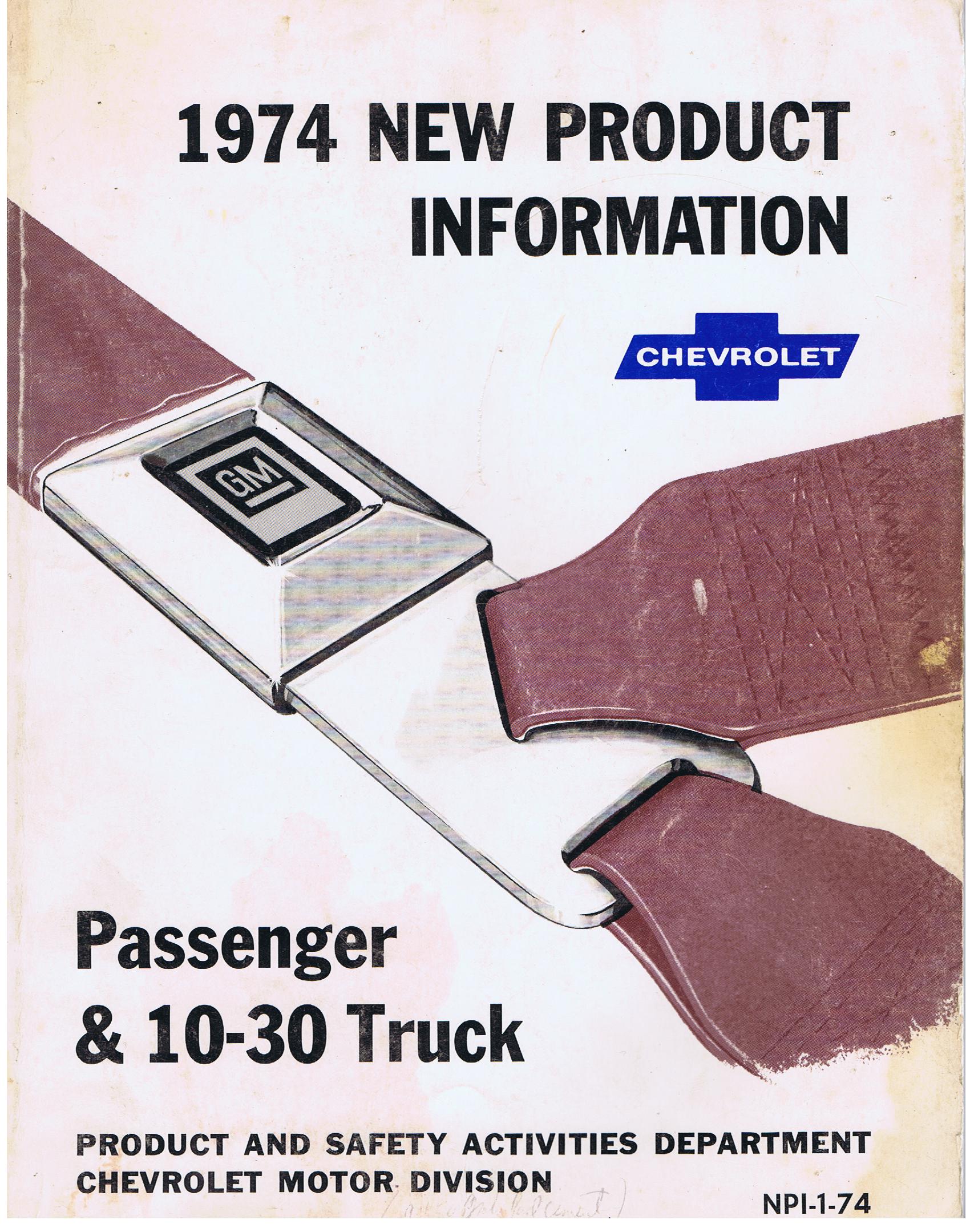 1974 Chevrolet New Product Information Passanger Car & 10-30 Truck