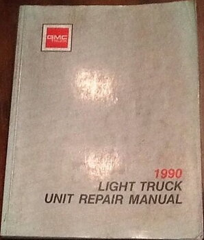 1990 GMC Light Duty Truck Unit Repair Manual