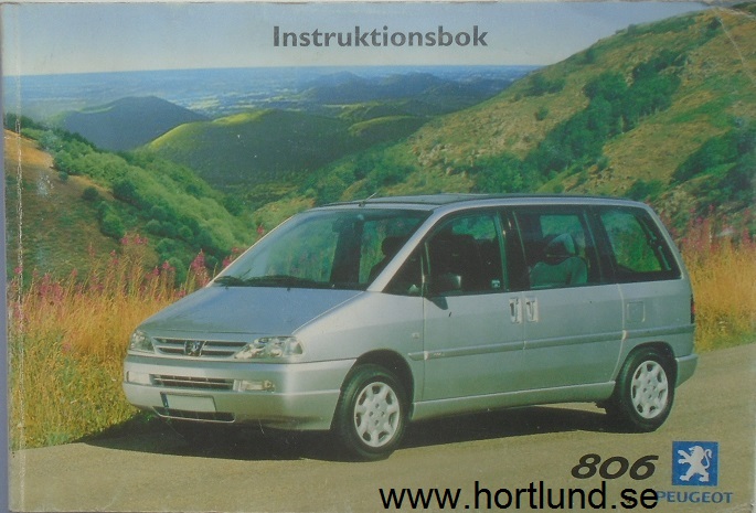 2000 Peugeot 806 Instruktionsbok