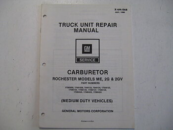 1980 Chevrolet Truck Unit Repair Manual Carburetor Rochester Models ME 2G & 2GV