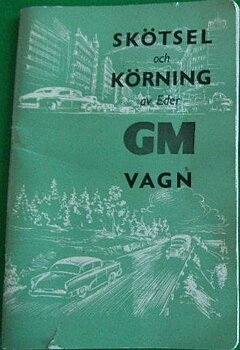1957 GM Skötsel och körning av Eder GM Bil 04-57