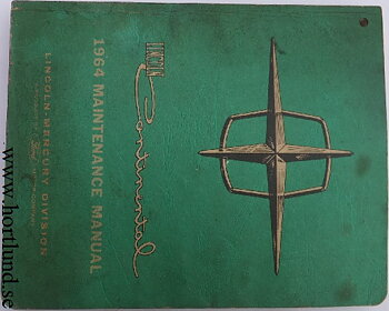 1964 Lincoln Continental Maintenance Manual