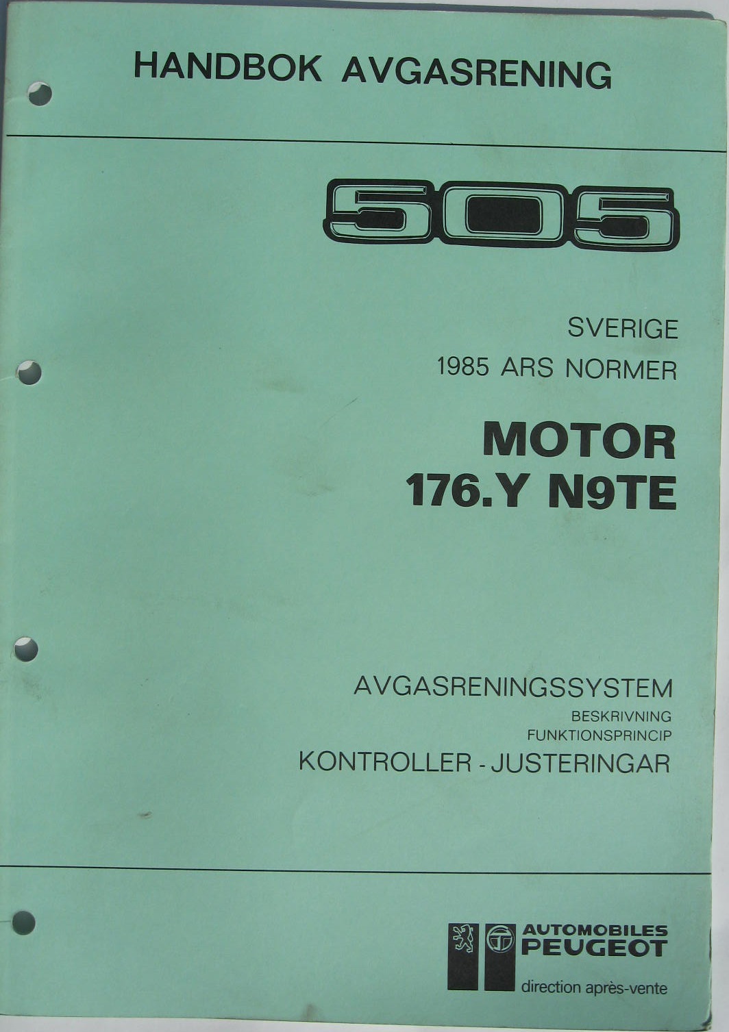 1985 Peugeot 505 Handbok avgasrening motor 176.Y N9TE