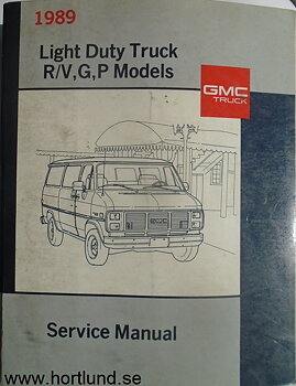 1989 GMC Light Duty Truck R/V, G, P Models Service Manual