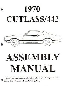 1970 Oldsmobile Cutlass & 442 Assembly Manual
