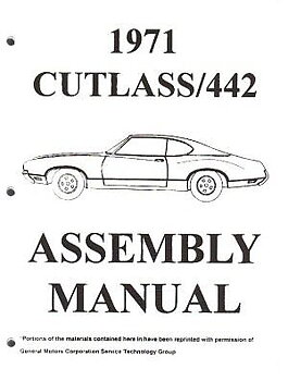 1971 Oldsmobile Cutlass & 442 Assembly Manual