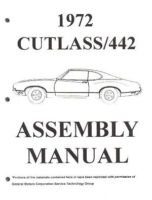 1972 Oldsmobile Cutlass & 442 Assembly Manual