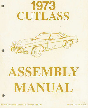 1973 Oldsmobile Cutlass & 442 Assembly Manual