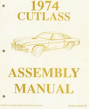 1974 Oldsmobile Cutlass & 442 Assembly Manual