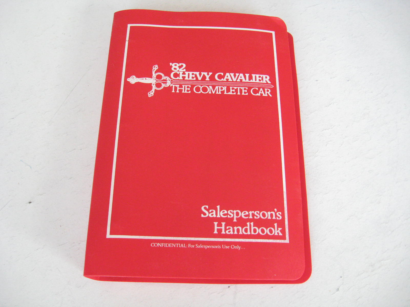 1982 Chevrolet Cavalier the complete car salerspersones handbook