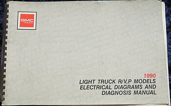 1990 GMC Light Duty Truck R/V, P Models Electrical Diagrams & Diagnosis Manual