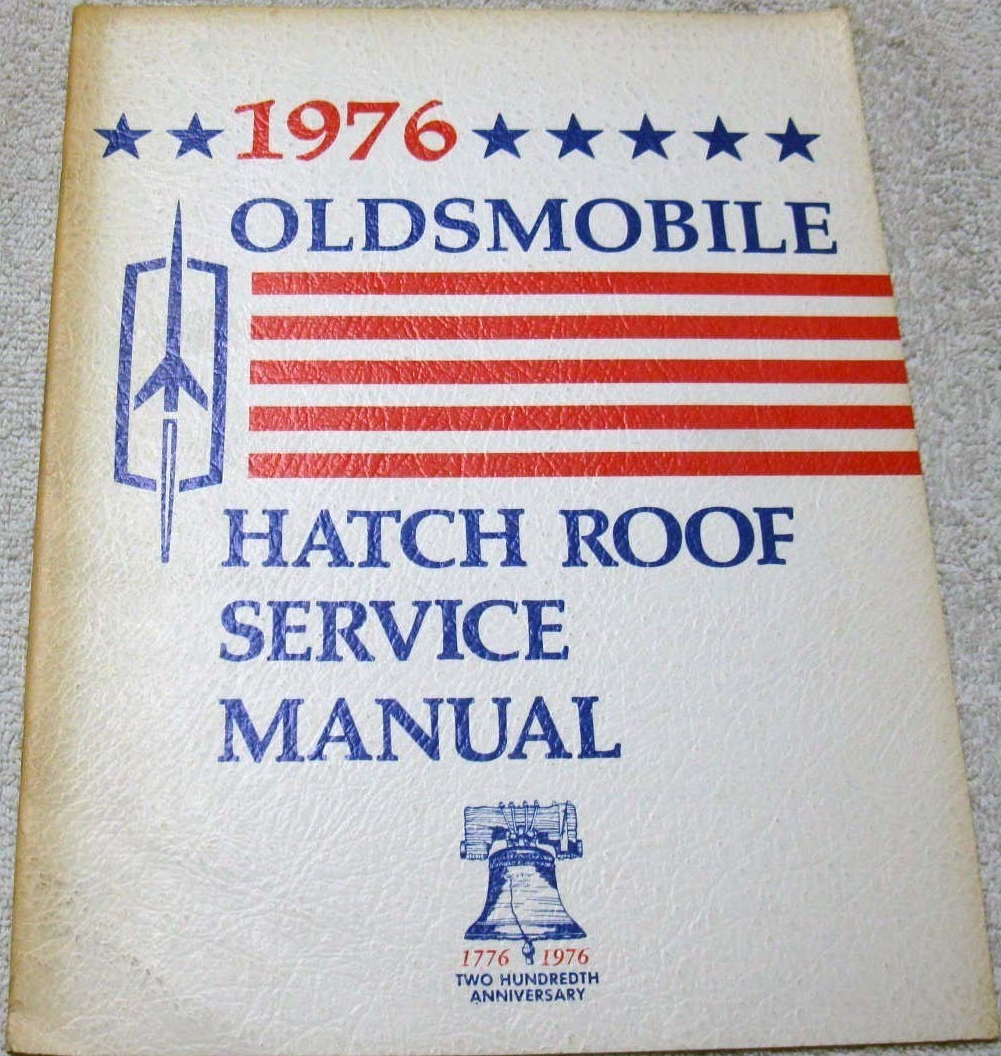 1976 Oldsmobile Hatch Roof Service Manual