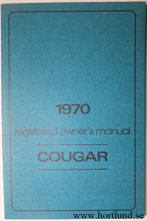 1970 Mercury Cougar Owners Manual second printing repro