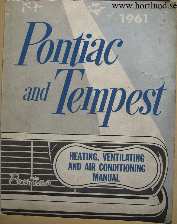 1961 Pontiac och Tempest Heating, Ventilating and Air Conditioning Manual