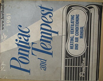 1961 Pontiac och Tempest Heating, Ventilating and Air Conditioning Manual