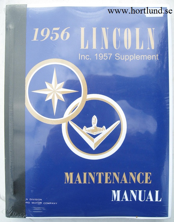 1956 - 57 Lincoln Capri and Premiere Maintenance Manual
